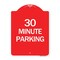 Signmission Designer Series Sign-30 Minute Parking, Red & White Aluminum Sign, 18" x 24", RW-1824-24427 A-DES-RW-1824-24427 - alternate 1